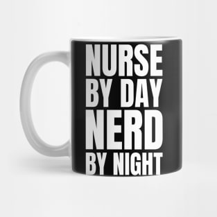 Registered Nurse Gift: Nurse by Day, Nerd by Night - Love Reading Apparel Mug